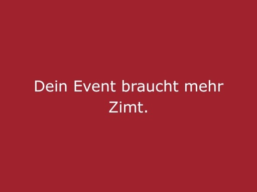 Roter Hintergrund mit beiger Schrift „Dein Event braucht mehr Zimt“, modernes Statement für cinnamon Eventpersonal, Hospitality und professionelle Veranstaltungen in Dortmund