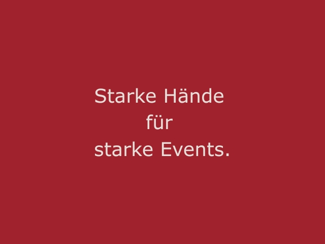 Roter Hintergrund mit beiger Schrift „Starke Hände für starke Events“, kraftvolles Statement für Aufbauhelfer, Hands und professionellen Eventsupport von cinnamon
