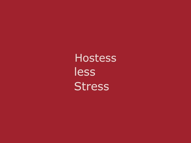 Roter Hintergrund mit beiger Schrift &bdquo;Hostess less stress&ldquo;, modernes Hospitality Statement f&uuml;r Eventservice, G&auml;stebetreuung und professionelle Events