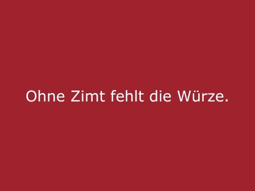Roter Hintergrund mit beiger Schrift „Ohne Zimt fehlt die Würze“, kreatives Statement für cinnamon Eventpersonal, Hospitality und besondere Veranstaltungserlebnisse