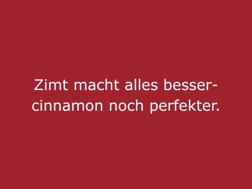 Roter Hintergrund mit beiger Schrift „Zimt macht alles besser – cinnamon noch perfekter“, kreatives Statement für cinnamon Eventpersonal, Hospitality und besondere Veranstaltungen in Berlin
