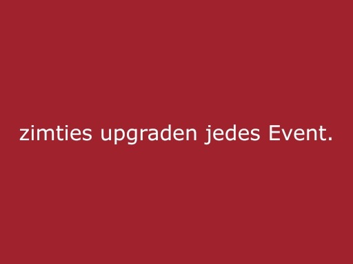 Roter Hintergrund mit beiger Schrift „zimties upgraden jedes Event“, modernes Statement für cinnamon Hospitality, Eventpersonal und besondere Veranstaltungen in Stuttgart